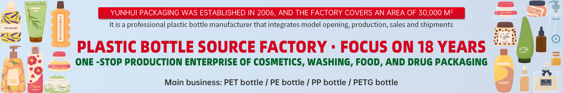   Application of plastic bottles on cosmetics packaging